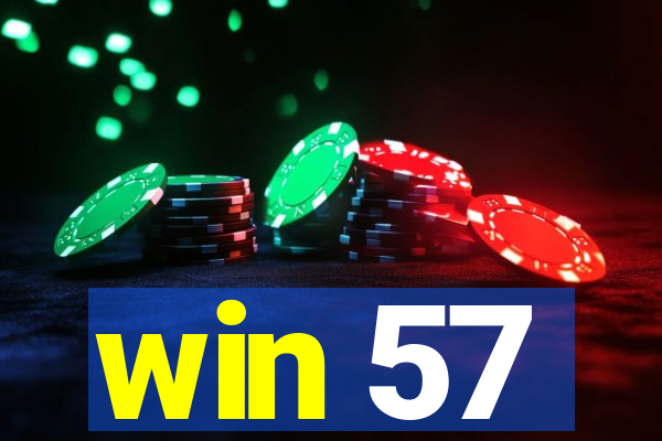 win 57